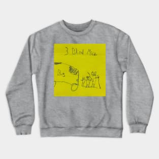 3 Blind Mice Crewneck Sweatshirt